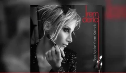 İrem Derici “Bazı Aşklar Yarım Kalmalı” Yayında!